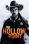 Nonton Streaming Download Drama The Hollow Point (2016) Subtitle Indonesia Nonton Streaming Download Drama The Hollow Point (2016) Subtitle Indonesia