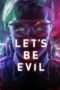 Nonton Streaming Download Drama Let’s Be Evil (2016) jf Subtitle Indonesia Nonton Streaming Download Drama Let’s Be Evil (2016) jf Subtitle Indonesia