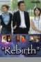 Nonton Streaming Download Drama Rebirth (2005) Subtitle Indonesia Nonton Streaming Download Drama Rebirth (2005) Subtitle Indonesia