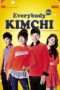 Nonton Streaming Download Drama Everybody, Kimchi! (2014) Subtitle Indonesia Nonton Streaming Download Drama Everybody, Kimchi! (2014) Subtitle Indonesia