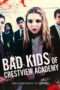 Nonton Streaming Download Drama Bad Kids of Crestview Academy (2017) Subtitle Indonesia Nonton Streaming Download Drama Bad Kids of Crestview Academy (2017) Subtitle Indonesia