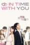 Nonton Streaming Download Drama Nonton In Time With You (2011) Sub Indo Subtitle Indonesia Nonton Streaming Download Drama Nonton In Time With You (2011) Sub Indo Subtitle Indonesia