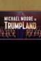 Nonton Streaming Download Drama Michael Moore in TrumpLand (2016) Subtitle Indonesia
