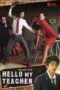 Nonton Streaming Download Drama Hello My Teacher (2005) Subtitle Indonesia Nonton Streaming Download Drama Hello My Teacher (2005) Subtitle Indonesia