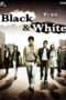 Nonton Streaming Download Drama Nonton Black & White (2009) Sub Indo Subtitle Indonesia Nonton Streaming Download Drama Nonton Black & White (2009) Sub Indo Subtitle Indonesia