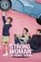 Nonton Streaming Download Drama Strong Woman Do Bong Soon (2017) Subtitle Indonesia Nonton Streaming Download Drama Strong Woman Do Bong Soon (2017) Subtitle Indonesia
