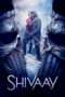 Nonton Streaming Download Drama Shivaay (2016) Subtitle Indonesia Nonton Streaming Download Drama Shivaay (2016) Subtitle Indonesia