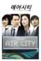 Nonton Streaming Download Drama Air City (2007) Subtitle Indonesia Nonton Streaming Download Drama Air City (2007) Subtitle Indonesia