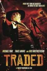 Nonton Streaming Download Drama Traded (2016) Subtitle Indonesia