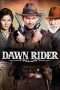 Nonton Streaming Download Drama Dawn Rider (2012) Subtitle Indonesia Nonton Streaming Download Drama Dawn Rider (2012) Subtitle Indonesia