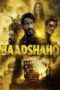Nonton Streaming Download Drama Baadshaho (2017) Subtitle Indonesia Nonton Streaming Download Drama Baadshaho (2017) Subtitle Indonesia