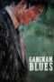 Nonton Streaming Download Drama Gangnam Blues (2015) Subtitle Indonesia Nonton Streaming Download Drama Gangnam Blues (2015) Subtitle Indonesia