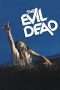Nonton Streaming Download Drama The Evil Dead (1981) Subtitle Indonesia Nonton Streaming Download Drama The Evil Dead (1981) Subtitle Indonesia