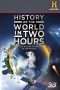 Nonton Streaming Download Drama The History of the World in 2 Hours (2011) Subtitle Indonesia Nonton Streaming Download Drama The History of the World in 2 Hours (2011) Subtitle Indonesia