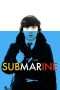 Nonton Streaming Download Drama Submarine (2011) Subtitle Indonesia Nonton Streaming Download Drama Submarine (2011) Subtitle Indonesia