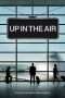Nonton Streaming Download Drama Nonton Up in the Air (2009) Sub Indo jf Subtitle Indonesia Nonton Streaming Download Drama Nonton Up in the Air (2009) Sub Indo jf Subtitle Indonesia