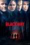 Nonton Streaming Download Drama Blackway (2015) jf Subtitle Indonesia Nonton Streaming Download Drama Blackway (2015) jf Subtitle Indonesia
