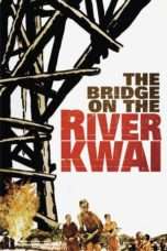 Nonton Streaming Download Drama The Bridge on the River Kwai (1957) Subtitle Indonesia