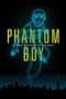 Nonton Streaming Download Drama Phantom Boy (2015) Subtitle Indonesia Nonton Streaming Download Drama Phantom Boy (2015) Subtitle Indonesia