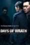 Nonton Streaming Download Drama Days of Wrath (2013) Subtitle Indonesia Nonton Streaming Download Drama Days of Wrath (2013) Subtitle Indonesia