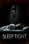 Nonton Streaming Download Drama Sleep Tight (2011) Subtitle Indonesia Nonton Streaming Download Drama Sleep Tight (2011) Subtitle Indonesia