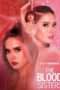 Nonton Streaming Download Drama Nonton The Blood Sisters (2018) Subtitle Indonesia Nonton Streaming Download Drama Nonton The Blood Sisters (2018) Subtitle Indonesia