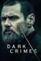 Nonton Streaming Download Drama Nonton Dark Crimes (2016) Sub Indo jf Subtitle Indonesia Nonton Streaming Download Drama Nonton Dark Crimes (2016) Sub Indo jf Subtitle Indonesia