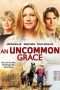 Nonton Streaming Download Drama An Uncommon Grace (2017) Subtitle Indonesia Nonton Streaming Download Drama An Uncommon Grace (2017) Subtitle Indonesia