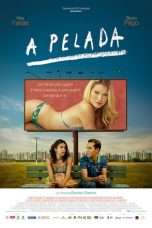 Nonton Streaming Download Drama A Pelada (2013) Subtitle Indonesia