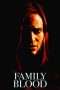 Nonton Streaming Download Drama Family Blood (2018) Subtitle Indonesia Nonton Streaming Download Drama Family Blood (2018) Subtitle Indonesia