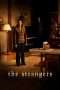 Nonton Streaming Download Drama The Strangers (2008) Subtitle Indonesia Nonton Streaming Download Drama The Strangers (2008) Subtitle Indonesia