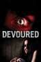 Nonton Streaming Download Drama Devoured (2012) Subtitle Indonesia Nonton Streaming Download Drama Devoured (2012) Subtitle Indonesia