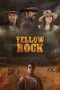 Nonton Streaming Download Drama Yellow Rock (2011) Subtitle Indonesia Nonton Streaming Download Drama Yellow Rock (2011) Subtitle Indonesia