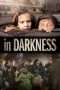 Nonton Streaming Download Drama In Darkness (2011) Subtitle Indonesia Nonton Streaming Download Drama In Darkness (2011) Subtitle Indonesia