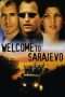 Nonton Streaming Download Drama Welcome to Sarajevo (1997) jf Subtitle Indonesia Nonton Streaming Download Drama Welcome to Sarajevo (1997) jf Subtitle Indonesia
