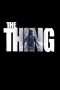 Nonton Streaming Download Drama The Thing (2011) Subtitle Indonesia Nonton Streaming Download Drama The Thing (2011) Subtitle Indonesia