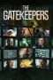 Nonton Streaming Download Drama The Gatekeepers (2012) jf Subtitle Indonesia Nonton Streaming Download Drama The Gatekeepers (2012) jf Subtitle Indonesia
