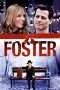 Nonton Streaming Download Drama Foster (2011) Subtitle Indonesia Nonton Streaming Download Drama Foster (2011) Subtitle Indonesia