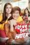 Nonton Streaming Download Drama I Love You, Hater (2018) Subtitle Indonesia Nonton Streaming Download Drama I Love You, Hater (2018) Subtitle Indonesia