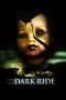 Nonton Streaming Download Drama Dark Ride (2006) Subtitle Indonesia Nonton Streaming Download Drama Dark Ride (2006) Subtitle Indonesia