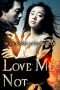 Nonton Streaming Download Drama Love Me Not (2006) gt Subtitle Indonesia Nonton Streaming Download Drama Love Me Not (2006) gt Subtitle Indonesia