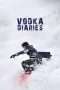 Nonton Streaming Download Drama Vodka Diaries (2018) Subtitle Indonesia Nonton Streaming Download Drama Vodka Diaries (2018) Subtitle Indonesia