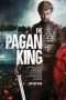 Nonton Streaming Download Drama Nonton The Pagan King (2018) Sub Indo jf Subtitle Indonesia Nonton Streaming Download Drama Nonton The Pagan King (2018) Sub Indo jf Subtitle Indonesia