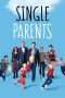 Nonton Streaming Download Drama Single Parents Season 01 (2018) Subtitle Indonesia Nonton Streaming Download Drama Single Parents Season 01 (2018) Subtitle Indonesia