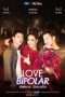 Nonton Streaming Download Drama Love Bipolar (2018) Subtitle Indonesia Nonton Streaming Download Drama Love Bipolar (2018) Subtitle Indonesia