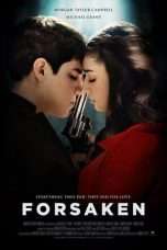 Nonton Streaming Download Drama Forsaken (2017) Subtitle Indonesia