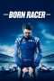 Nonton Streaming Download Drama Born Racer (2018) Subtitle Indonesia Nonton Streaming Download Drama Born Racer (2018) Subtitle Indonesia