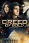Nonton Streaming Download Drama Creed of Gold (2014) Subtitle Indonesia Nonton Streaming Download Drama Creed of Gold (2014) Subtitle Indonesia