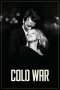 Nonton Streaming Download Drama Cold War (2018) hd Subtitle Indonesia Nonton Streaming Download Drama Cold War (2018) hd Subtitle Indonesia