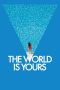 Nonton Streaming Download Drama The World Is Yours (2018) Subtitle Indonesia Nonton Streaming Download Drama The World Is Yours (2018) Subtitle Indonesia